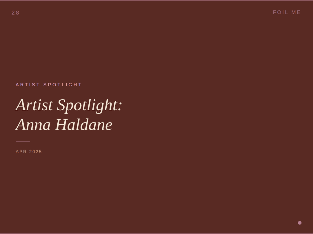 Artist Spotlight: Anna Haldane
